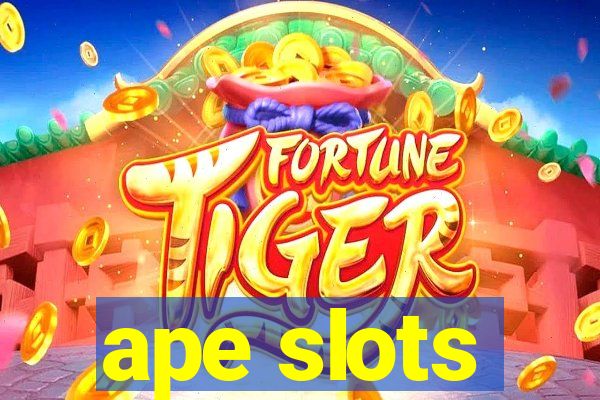 ape slots