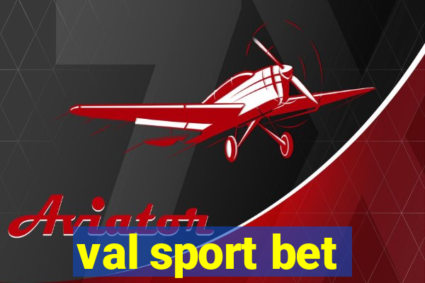 val sport bet