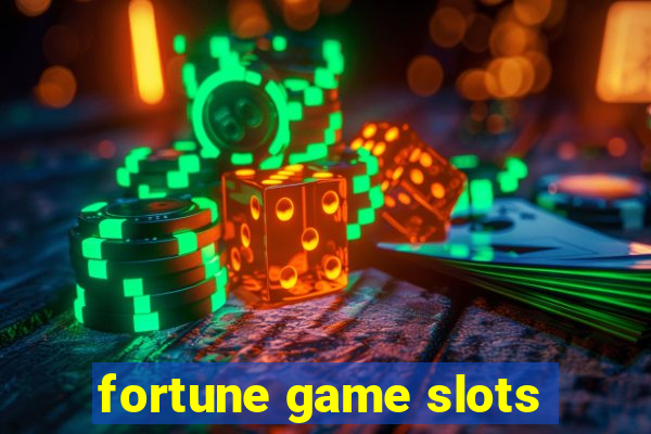 fortune game slots