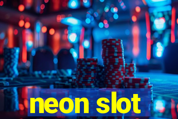 neon slot