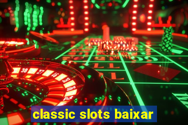 classic slots baixar