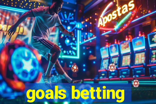 goals betting