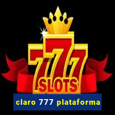 claro 777 plataforma