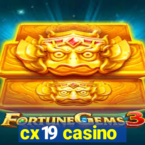 cx19 casino