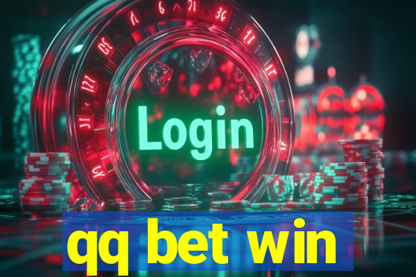 qq bet win