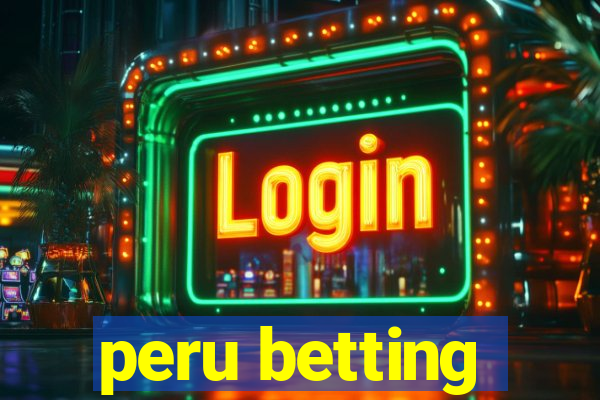 peru betting