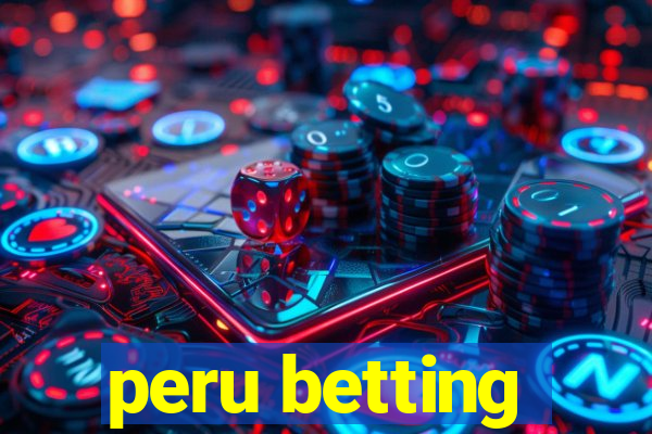 peru betting