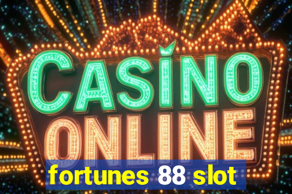 fortunes 88 slot