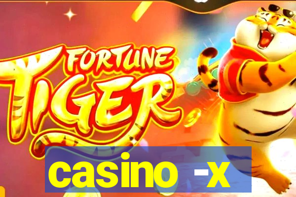 casino -x