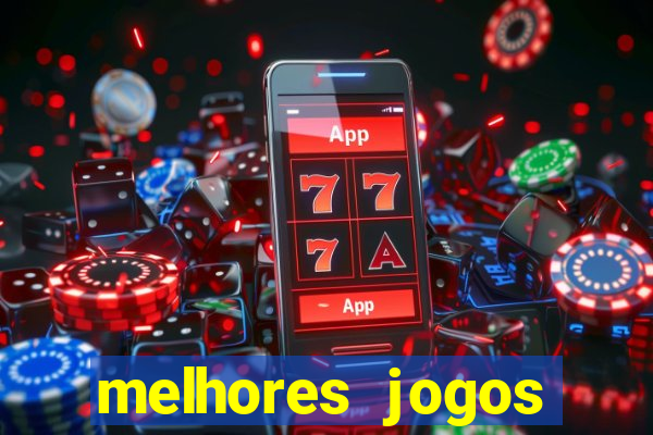 melhores jogos casino online