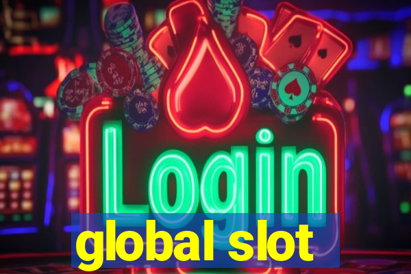 global slot