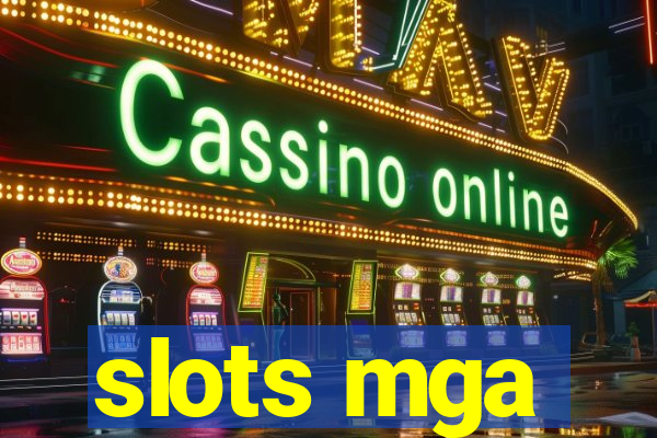 slots mga