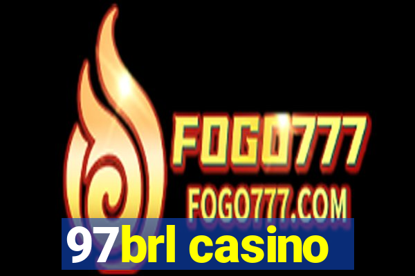 97brl casino