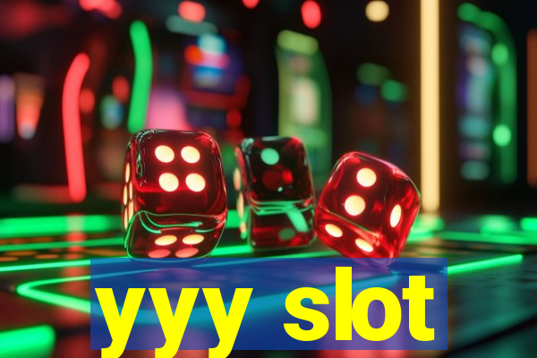 yyy slot