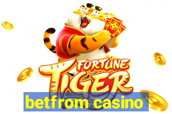 betfrom casino