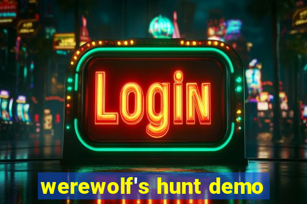 werewolf's hunt demo