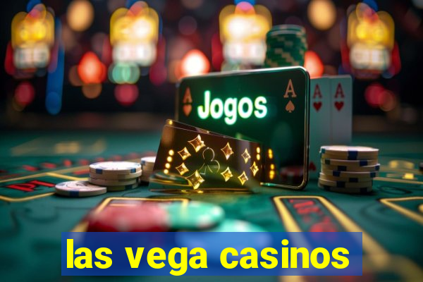 las vega casinos