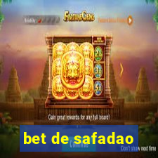 bet de safadao