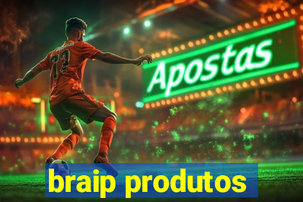 braip produtos