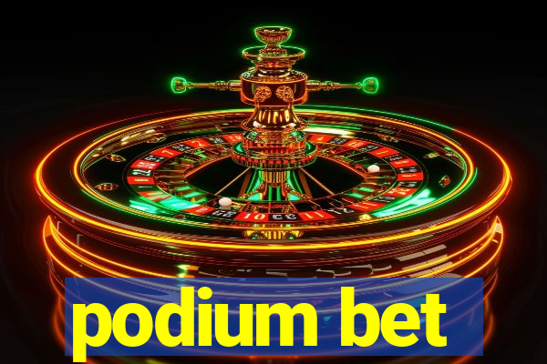 podium bet