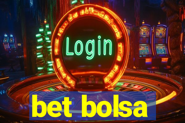 bet bolsa