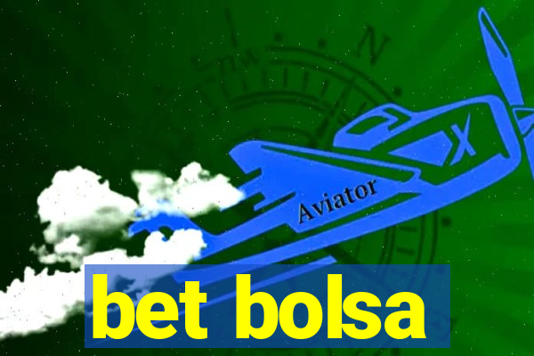 bet bolsa