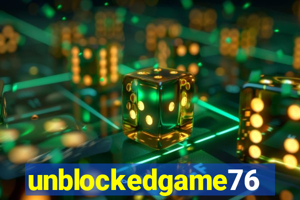 unblockedgame76