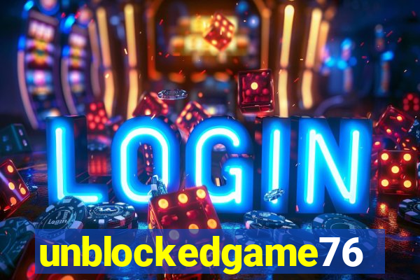 unblockedgame76