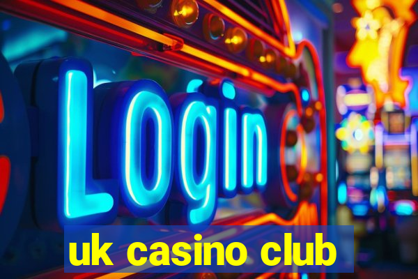 uk casino club