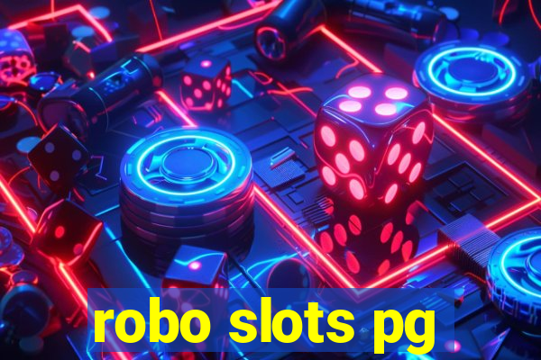 robo slots pg