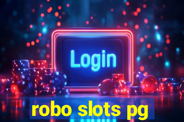 robo slots pg