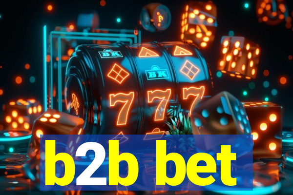 b2b bet