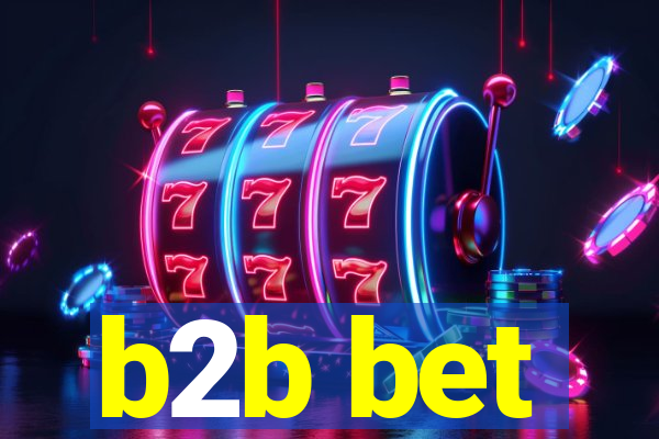 b2b bet