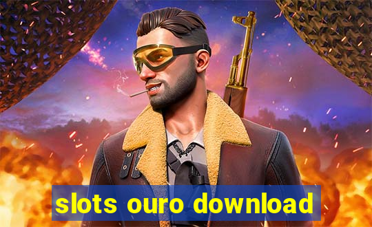 slots ouro download