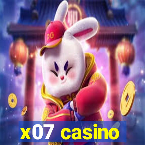 x07 casino