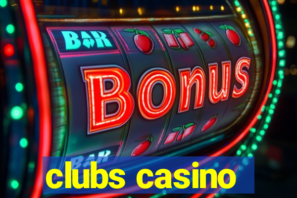 clubs casino