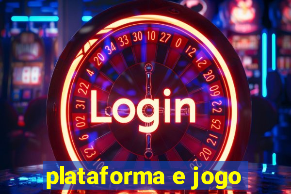 plataforma e jogo