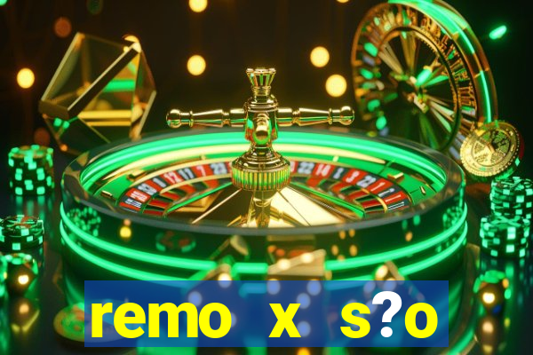 remo x s?o bernardo palpite