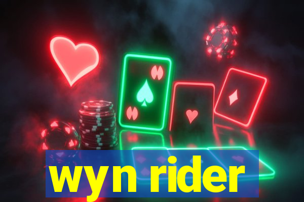 wyn rider