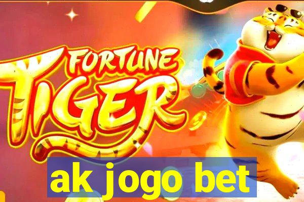 ak jogo bet