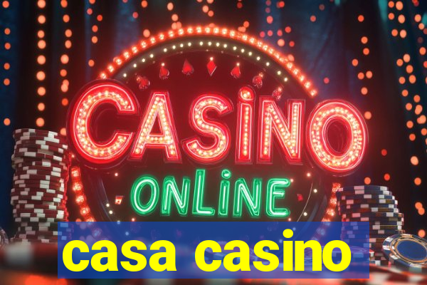 casa casino