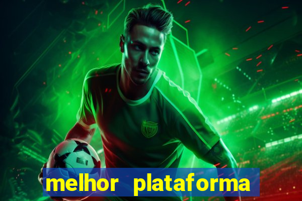 melhor plataforma para ganhar dinheiro jogando cassino