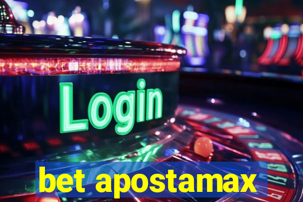 bet apostamax