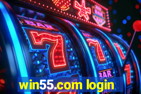 win55.com login