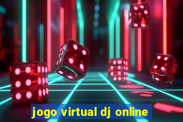 jogo virtual dj online