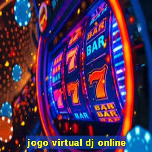 jogo virtual dj online