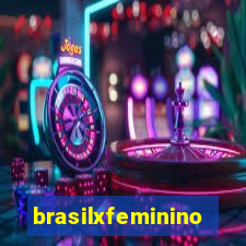 brasilxfeminino