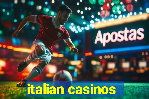 italian casinos