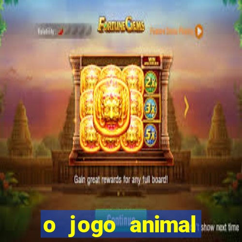 o jogo animal world paga mesmo