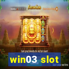 win03 slot